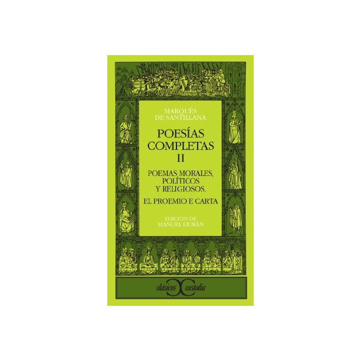 Poesias Completas II Poemas morales, políticos y religiosos. El proemio e carta